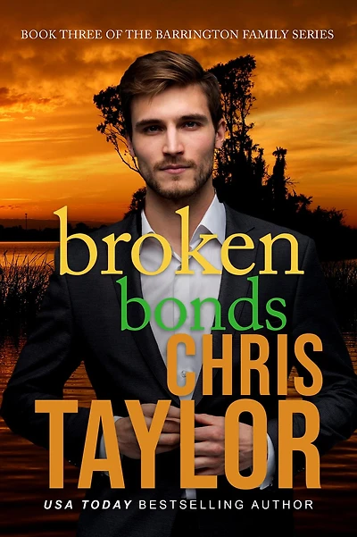 Broken Bonds - Book Three of the Barrington Family Series
