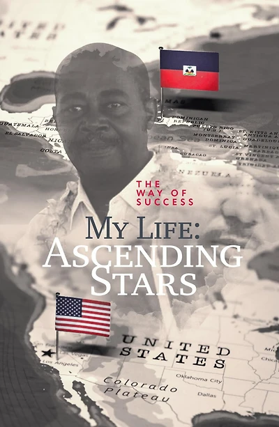 My Life: Ascending Stars: The Way to Success