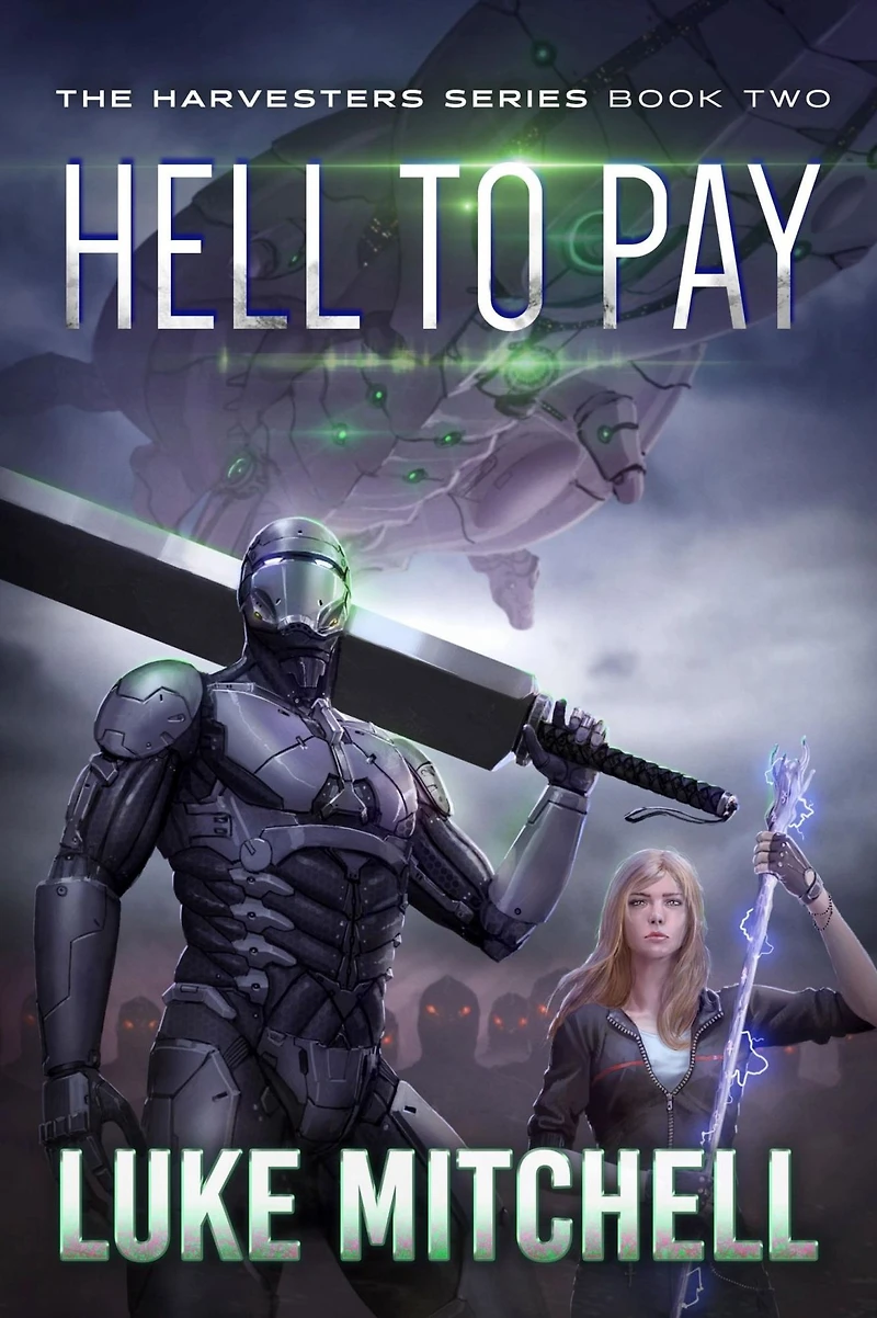 Hell to Pay: A Post-Apocalyptic Alien Invasion Adventure