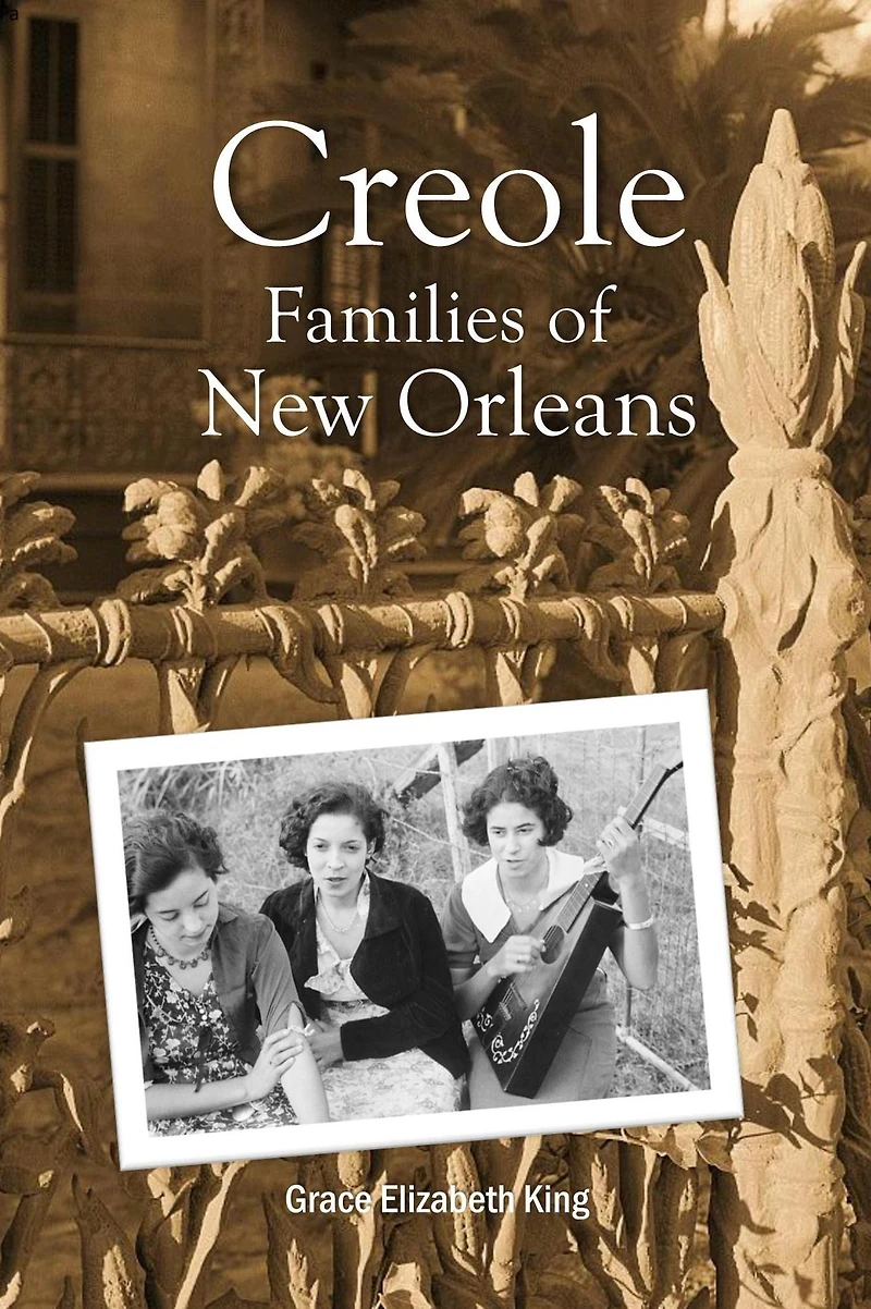 Creole Families of New Orleans