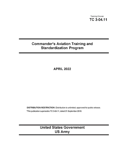 Training Circular TC 3-04.11 Commander's Aviation and Standardization Program April 2022