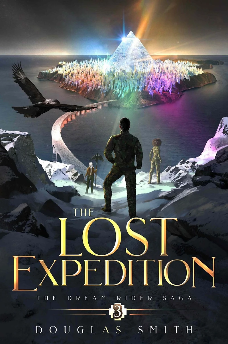 The Lost Expedition: Dream Rider Saga, Book 3