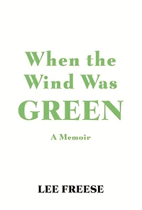 When the Wind Was Green