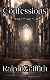 Confessions: A Johnny Walker Novel