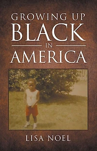 Growing Up Black In America
