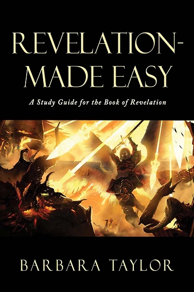 Revelation - Made Easy: A Study Guide for the Book of