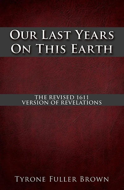 Our Last Years on This Earth