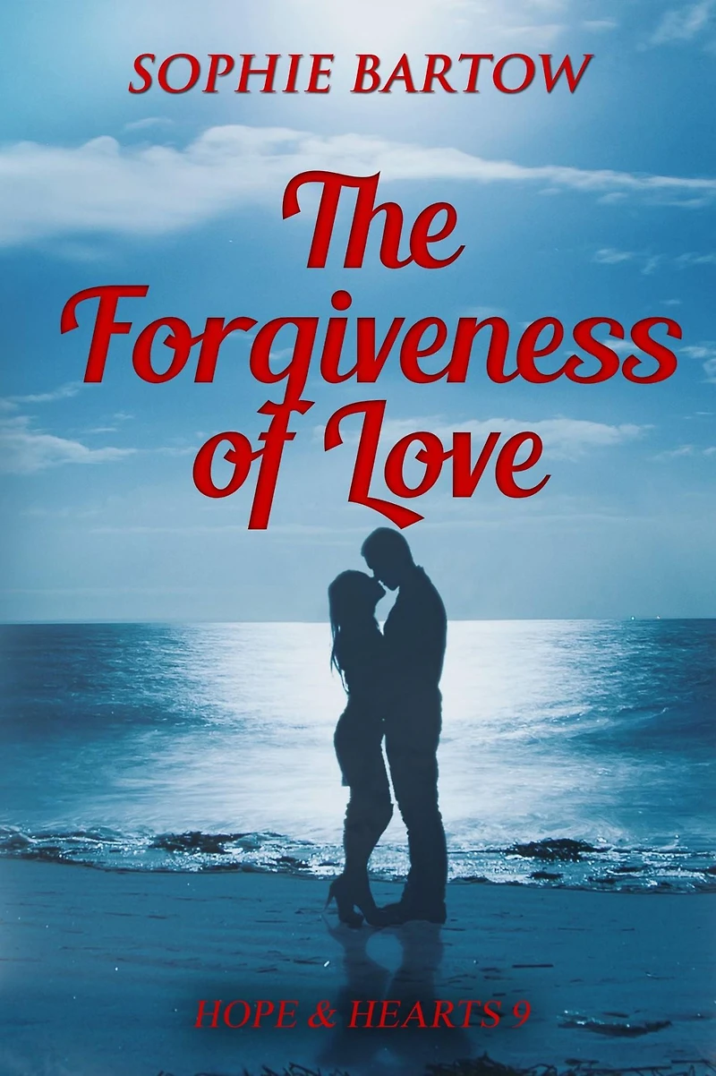 The Forgiveness of Love: A Small Town Forced Together Mystery Romance: Book Three of The Mountain View Lodge Trilogy