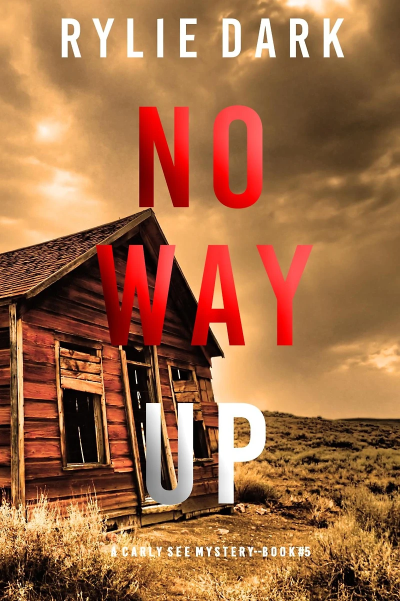 No Way Up (A Carly See FBI Suspense Thriller-Book 5)
