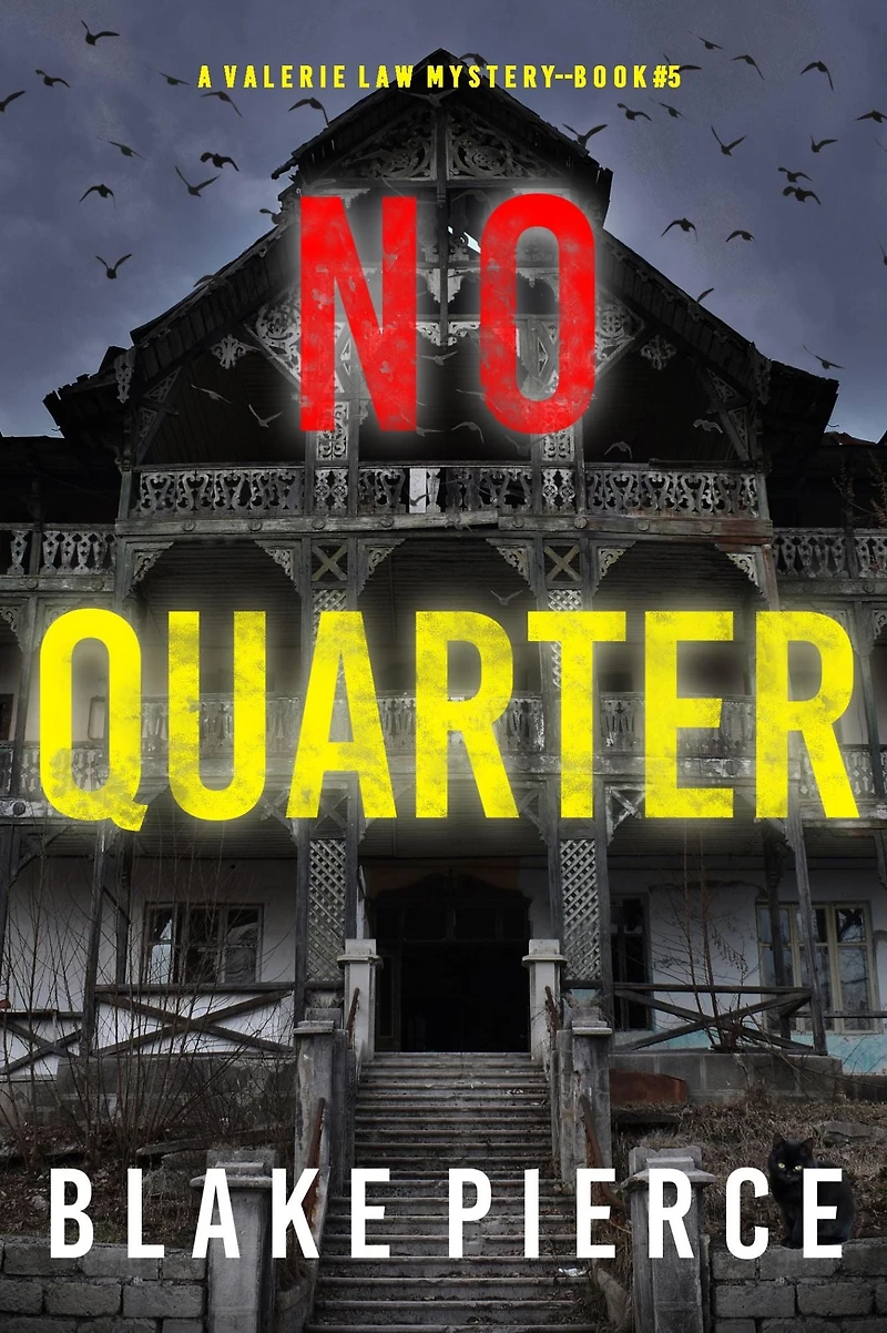 No Quarter (A Valerie Law FBI Suspense Thriller-Book 5)