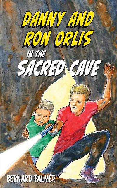 Danny and Ron Orlis the Sacred Cave