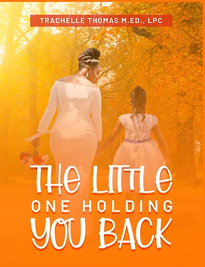 The Little One Holding You Back