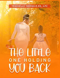 The Little One Holding You Back