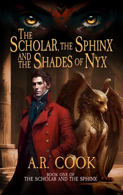 the Scholar, Sphinx, and Shades of Nyx: A Young Adult Fantasy Adventure