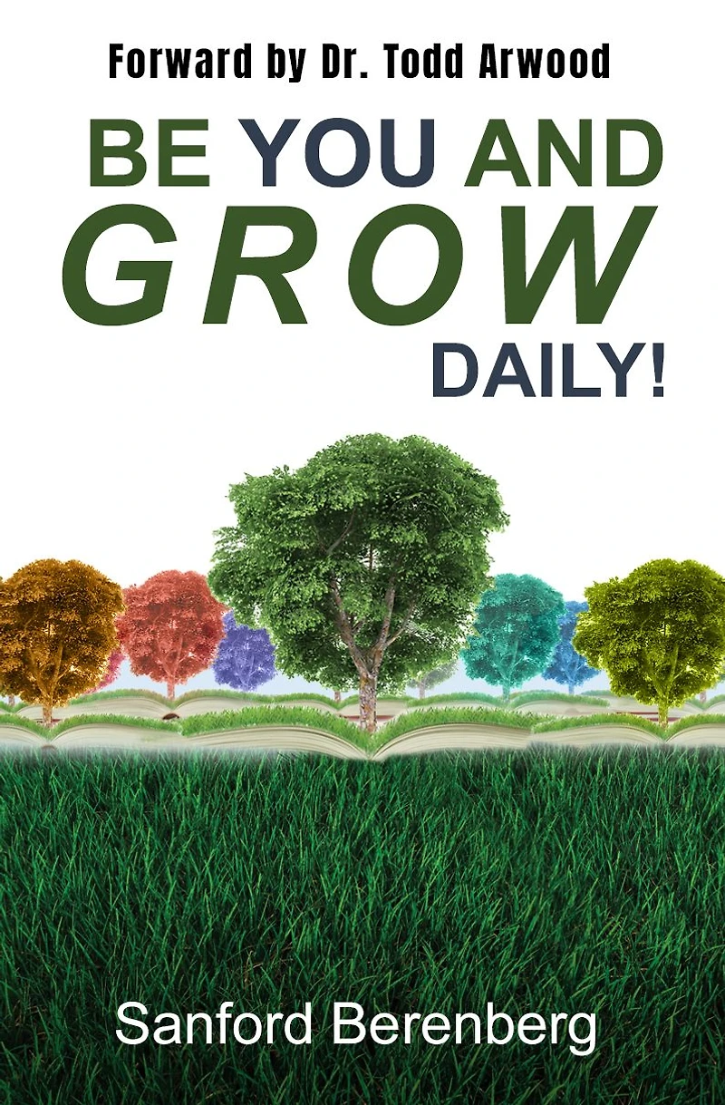 Be YOU and grow daily!