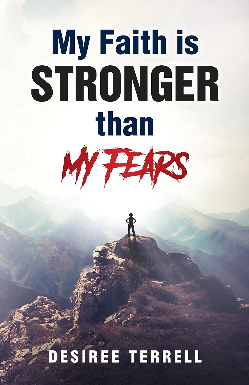 My Faith is Stronger than Fears