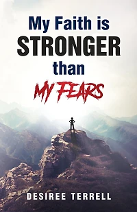 My Faith is Stronger than Fears