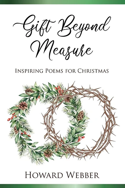 Gift Beyond Measure: Inspiring poems for Christmas