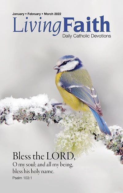 Living Faith - Daily Catholic Devotions, Volume 37 Number 4 - 2022 January, February, March