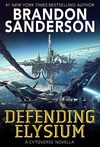 Defending Elysium: A Cytoverse Novella