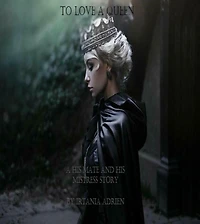 To Love A Queen: His Mate and Mistress Story