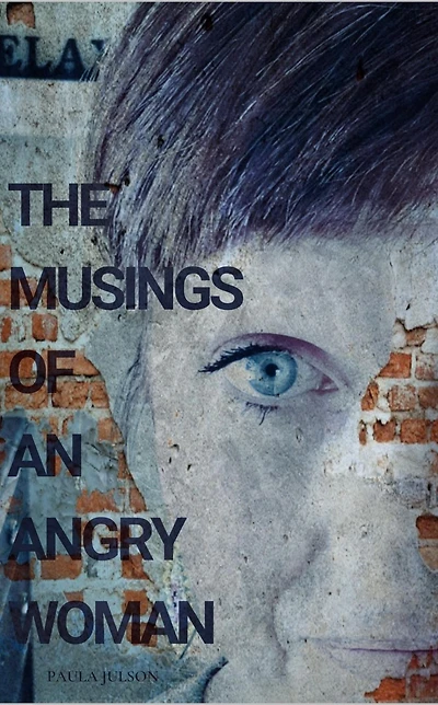 The Musings of an Angry Woman