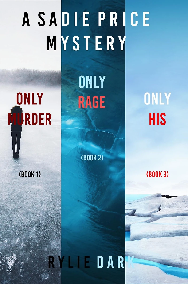 A Sadie Price FBI Suspense Thriller Bundle: Only Murder (#1), Rage (#2), and His (#3)