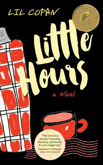 Little Hours: A Novel