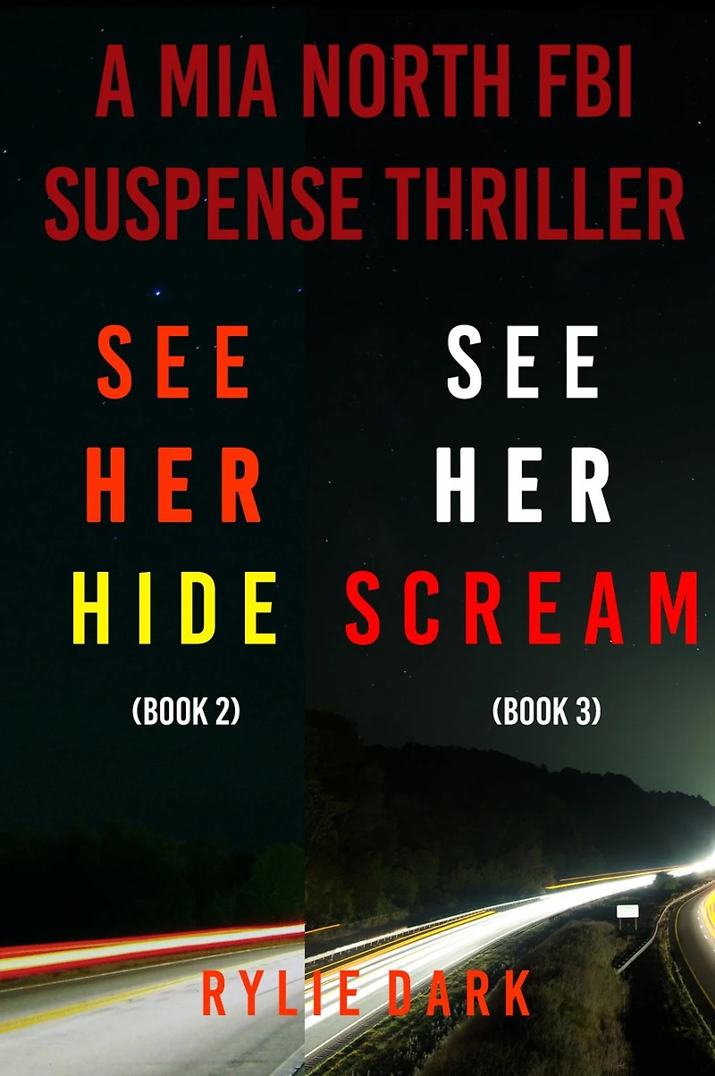 Mia North FBI Suspense Thriller Bundle: See Her Hide (#2) and Scream (#3)