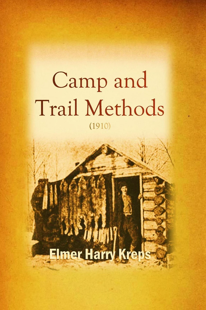 Camp And Trail Methods (Legacy Edition)