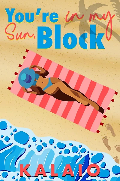 You're my Sun, Block