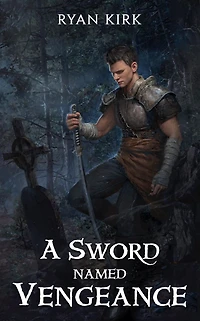 A Sword Named Vengeance
