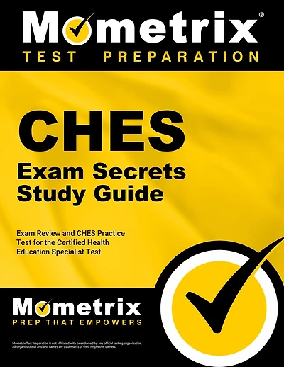 CHES Exam Secrets Study Guide - Exam Review and CHES Practice Test for the Certified Health Education Specialist Test