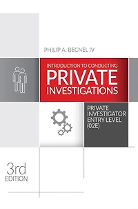Introduction to Conducting Private Investigations: Investigator Entry Level (02E) (2022 Edition)