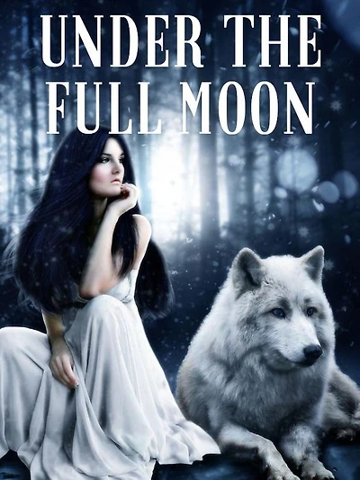 Under The Full Moon Vol.2: White Wolf: