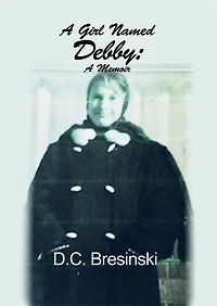 A Girl Named Debby: A Memoir