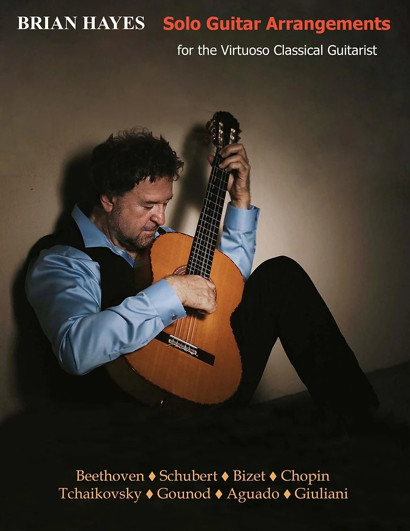 Solo Guitar Arrangements: for the Virtuoso Classical Guitarist