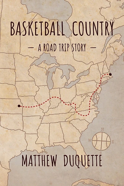 Basketball Country: A Road Trip Story
