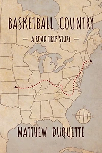 Basketball Country: A Road Trip Story