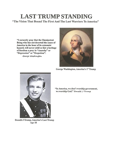Last Trump Standing "The Vision That Bound The First And The Last Warriors To America"