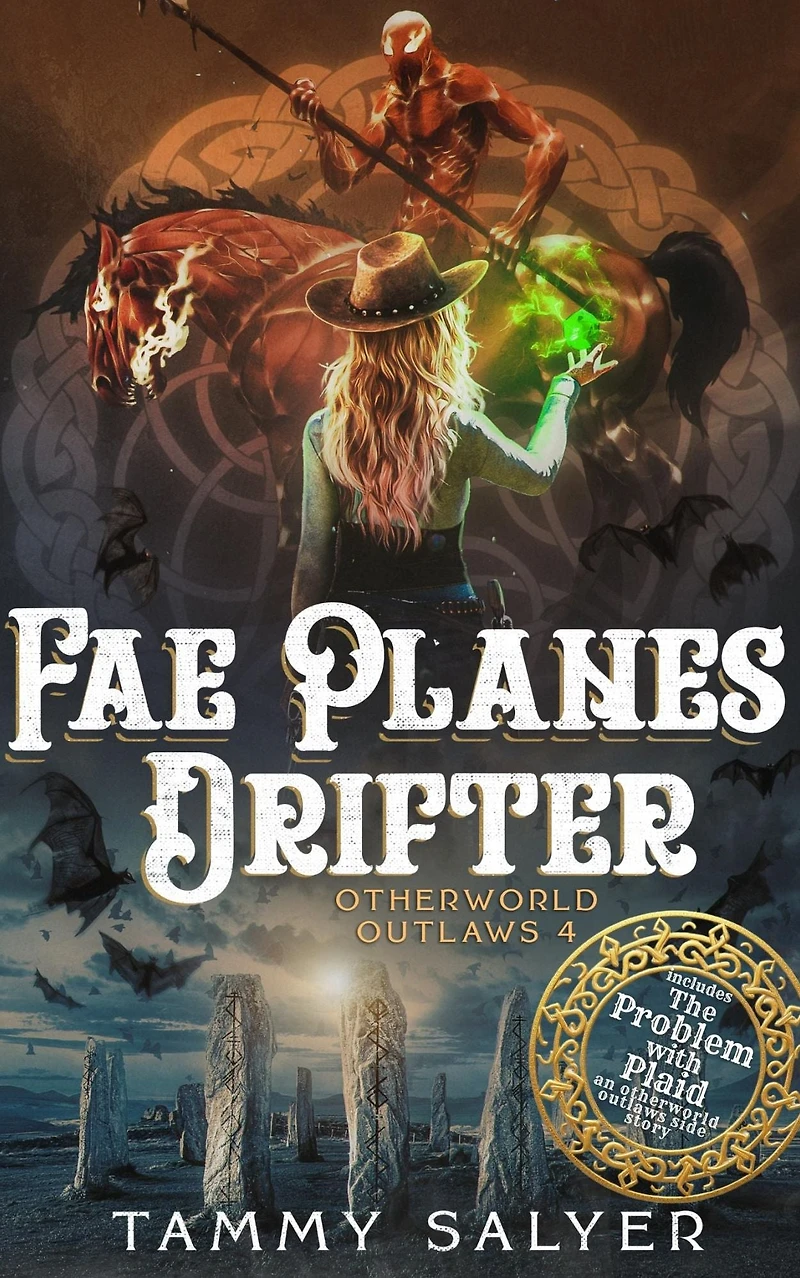 Fae Planes Drifter: Otherworld Outlaws 4 (a Weird West Celtic Mythology Adventure)