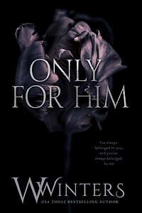 Only For Him