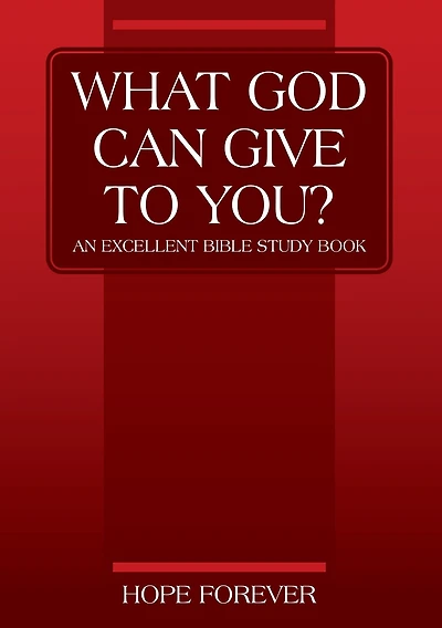 WHAT GOD CAN GIVE TO YOU?