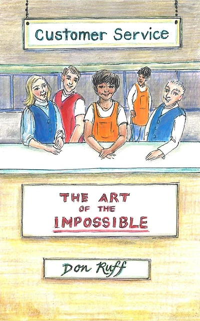 Customer Service - the Art of Impossible