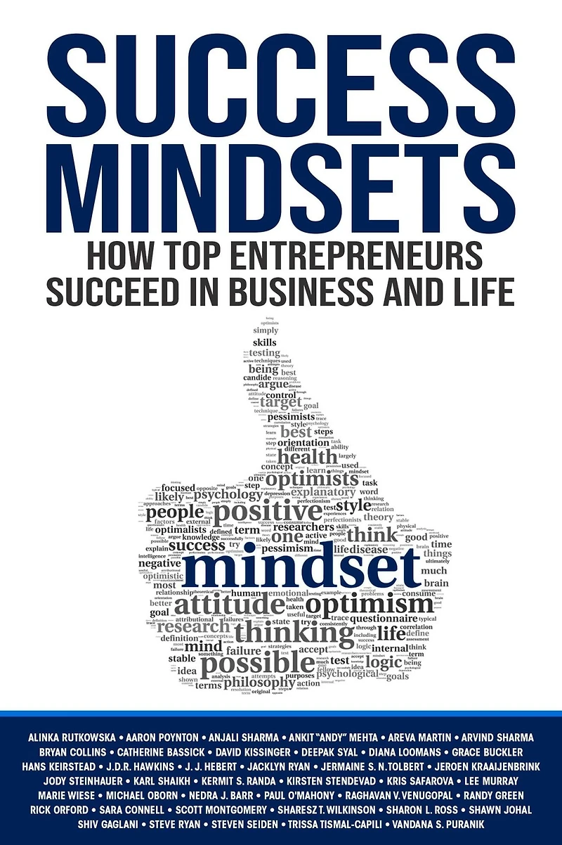 Success Mindsets: How Top Entrepreneurs Succeed Business and Life