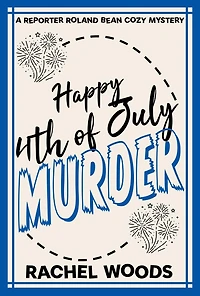 Happy 4th of July Murder