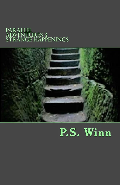 Parallel Adventures 3 -Strange Happenings