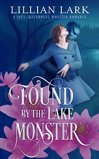 Found by the Lake Monster: A Love Bathhouse Monster Romance