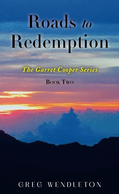Roads to Redemption: Garret Cooper Series Book Two