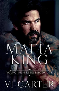 Mafia King: Irish Mafia Romance